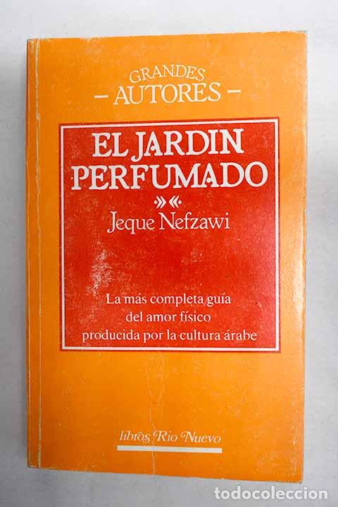 Libros: El jard&iacute;n perfumado: Koning, Frederik.- Koning, Frederik