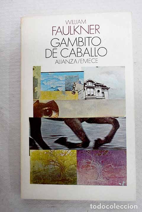 Libri di seconda mano: Gambito de caballo: Faulkner, William.- Faulkner, William