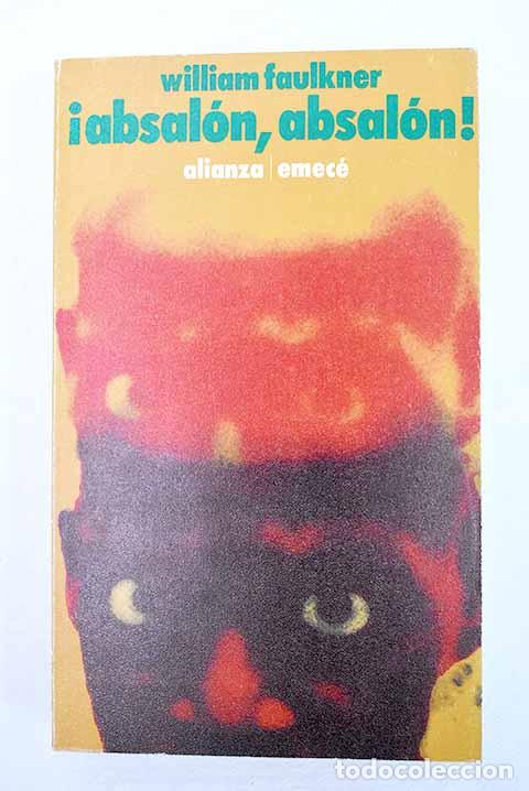 Libri di seconda mano: &iexcl;Absal&oacute;n, Absal&oacute;n!: Faulkner, William.- Faulkner, William