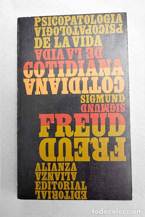 Libri di seconda mano: Psicopatologia de la vida cotidiana.- Freud, Sigmund
