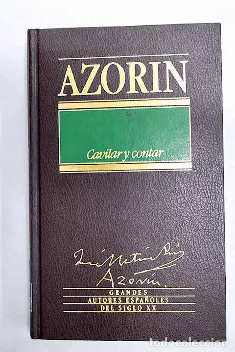 Libri di seconda mano: Cavilar y contar: Martinez Ruiz, Jos&eacute; (Azor&iacute;n).- Martinez Ruiz, Jos&eacute; (Azor&iacute;n)