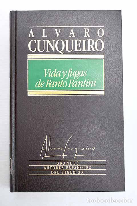 Libros: Vida y fugas de Fanto Fantini.- Cunqueiro, &Aacute;lvaro