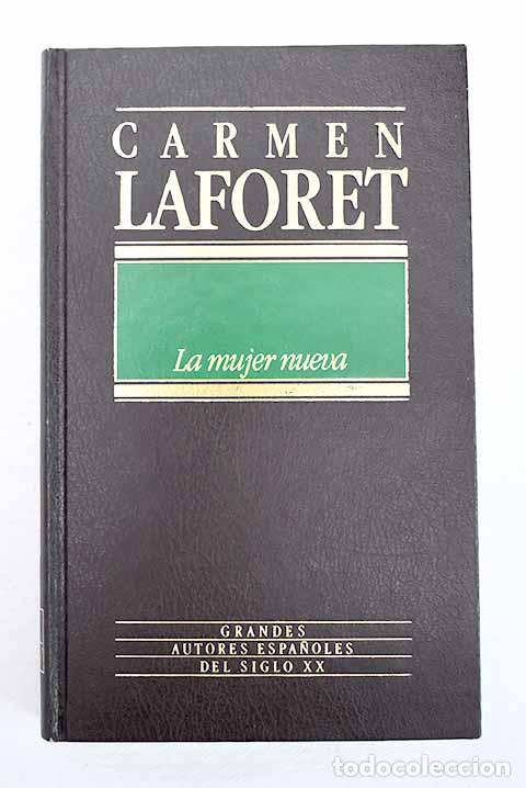Libros: La mujer nueva: Laforet, Carmen.- Laforet, Carmen