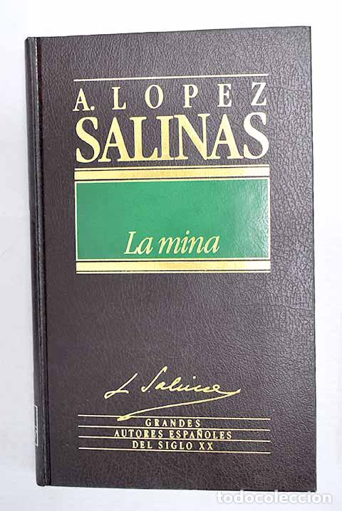 Libros: La mina: L&oacute;pez Salinas, Armando.- L&oacute;pez Salinas, Armando