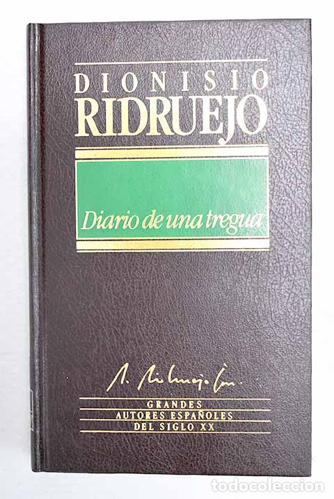 Libros: Diario de una tregua.- Ridruejo, Dionisio