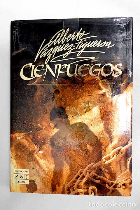 Libros: Cienfuegos: V&aacute;zquez-Figueroa, Alberto.- V&aacute;zquez-Figueroa, Alberto