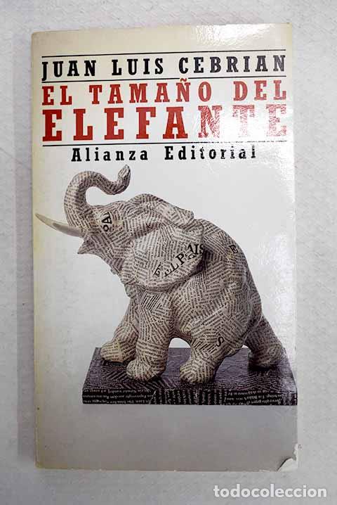 Livres: El tama&ntilde;o del elefante.- Cebri&aacute;n, Juan Luis