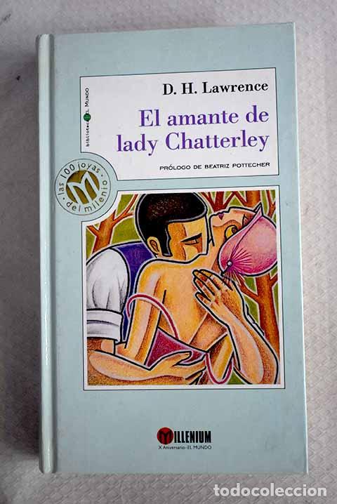 Libros: El amante de lady Chatterley.- Lawrence, D. H.