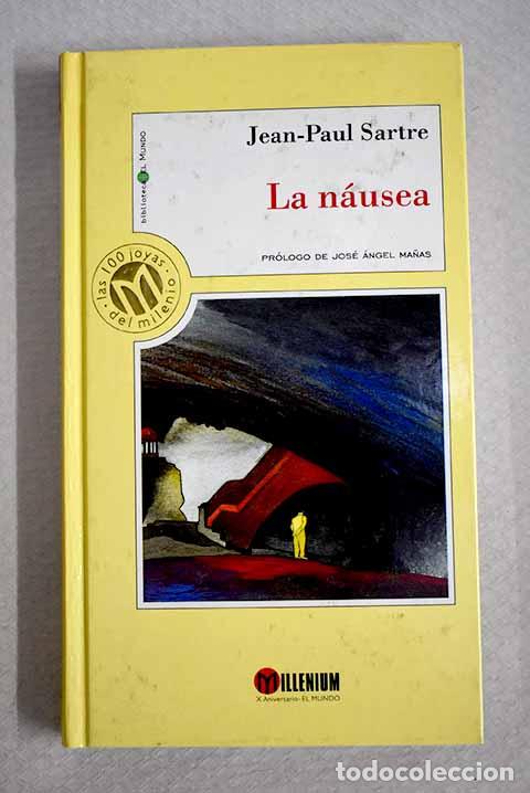 Libros: La n&aacute;usea: Sartre, Jean-Paul.- Sartre, Jean-Paul