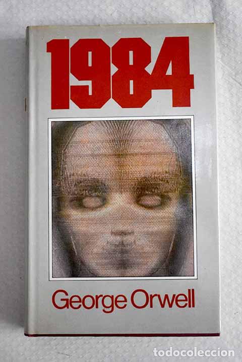 Libros: 1984: Orwell, George.- Orwell, George