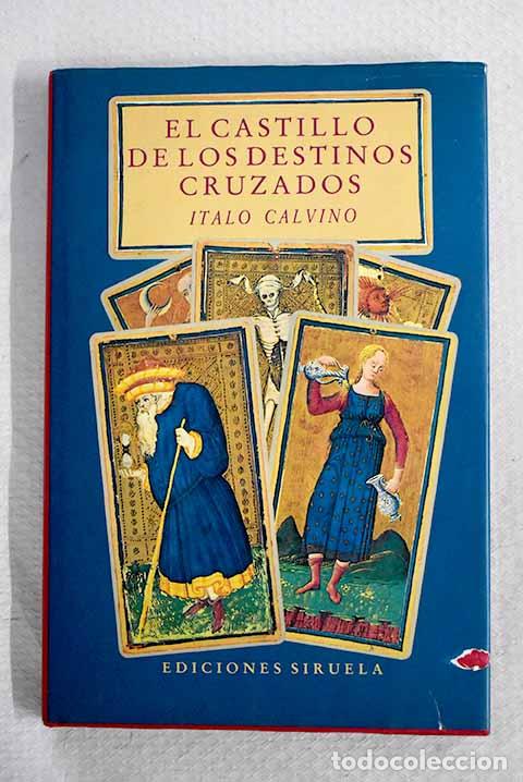 Libros: El castillo de los destinos cruzados.- Calvino, Italo