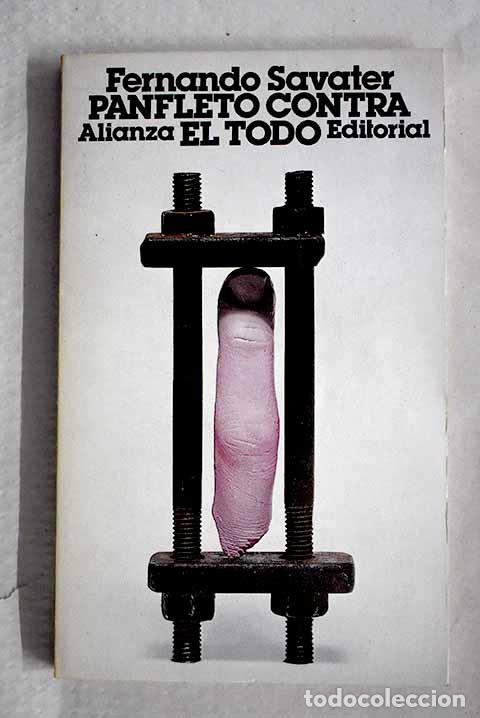 Libros: Panfleto contra el Todo.- Savater, Fernando