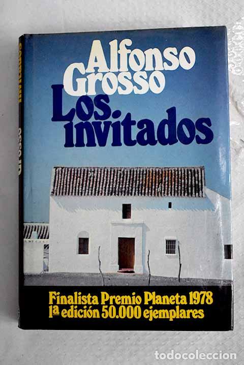 Libros: Los invitados: Grosso, Alfonso.- Grosso, Alfonso