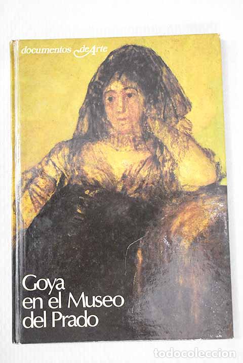Livres: Goya en el Museo del Prado.- Cerutti, Lucia