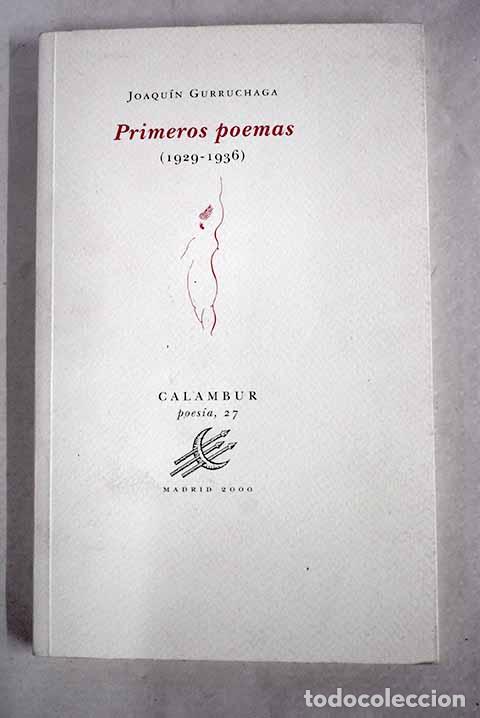 Livres: Primeros poemas: (1929-1936).- Gurruchaga, Joaqu&iacute;n