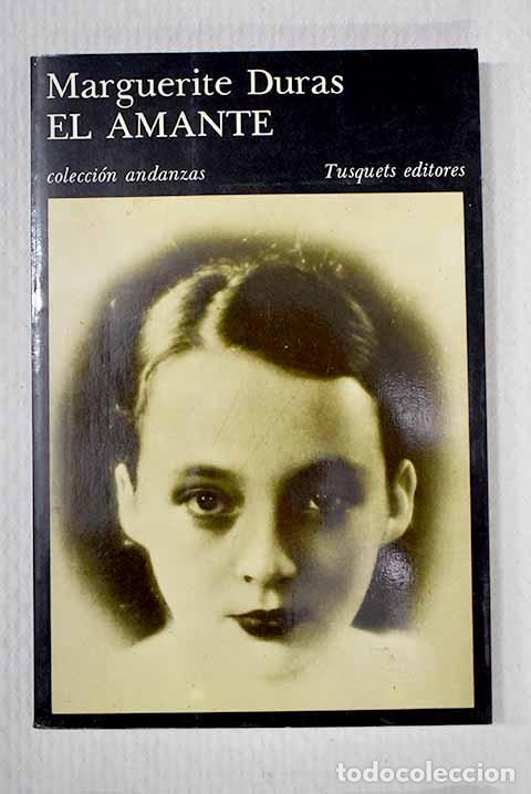 Livres: El amante: Duras, Marguerite.- Duras, Marguerite