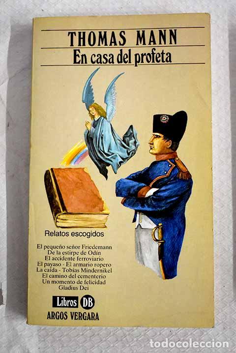Livres: En casa del profeta: Mann, Thomas.- Mann, Thomas
