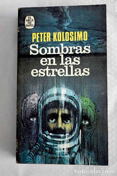 Libros: Sombras en las estrellas.- Kolosimo, Peter