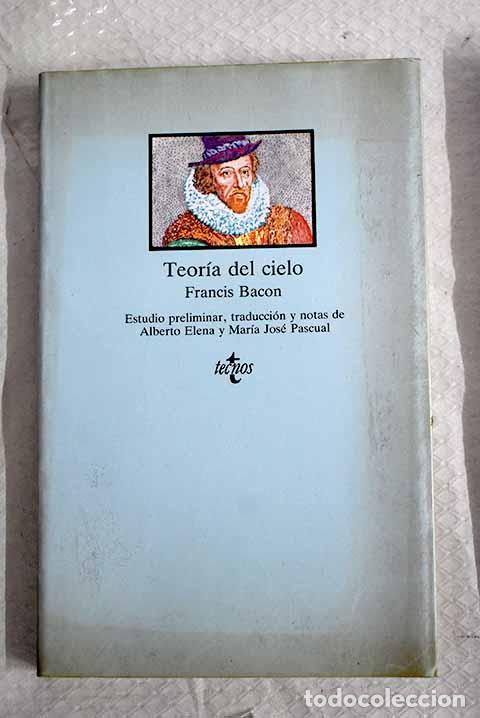 Libros: Teor&iacute;a del cielo: Bacon, Francis.- Bacon, Francis