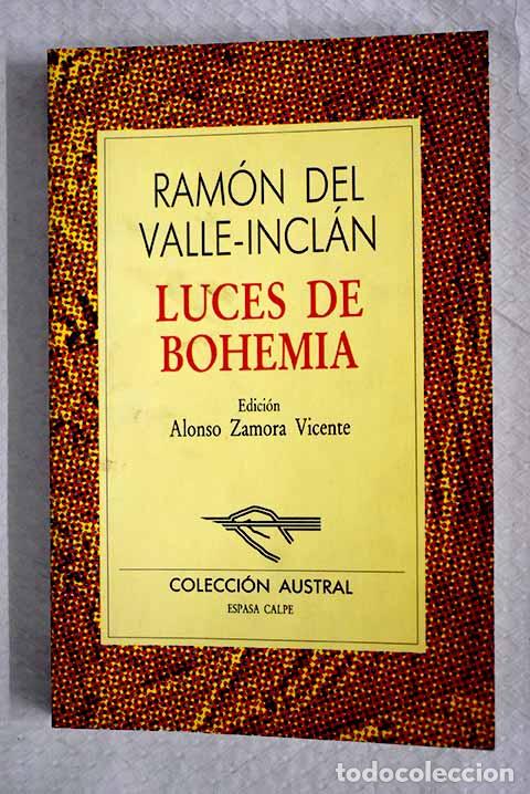 Libros: Luces de bohemia: esperpento.- Valle-Incl&aacute;n, Ram&oacute;n del
