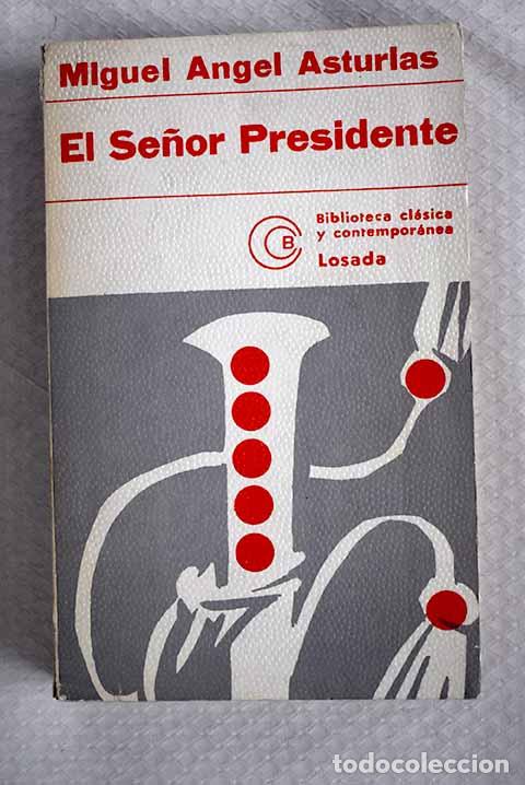 Libros: El se&ntilde;or presidente: Asturias, Miguel &Aacute;ngel.- Asturias, Miguel &Aacute;ngel