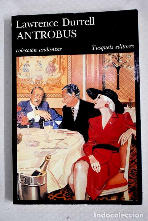 Libros: Antrobus: Durrell, Lawrence.- Durrell, Lawrence