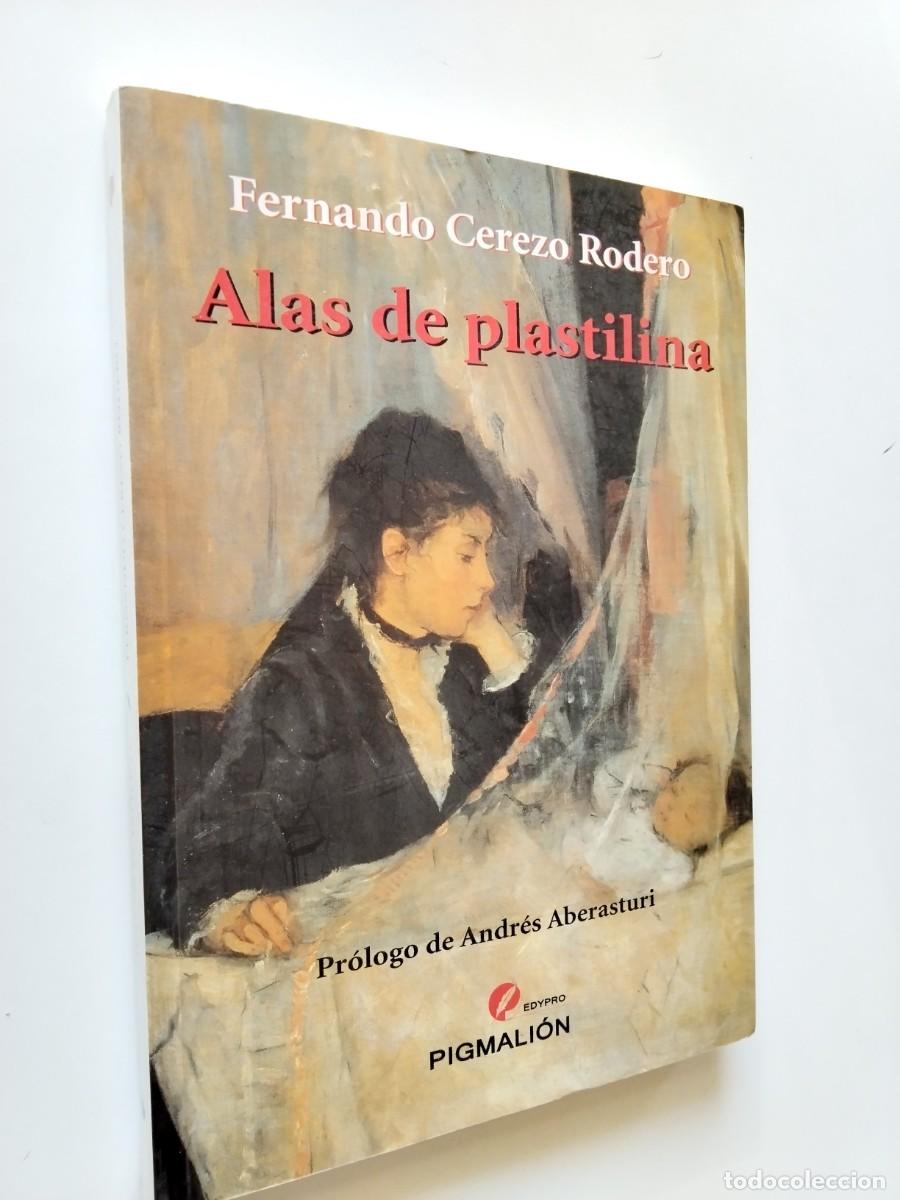 Libros: Fernando Cerezo Rodero - Alas de plastilina