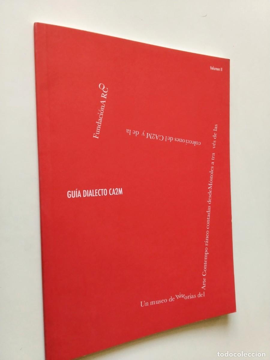 Libros: Manuel Segade y Tania Pardo - Gu&iacute;a Dialecto CA2M. Volumen II