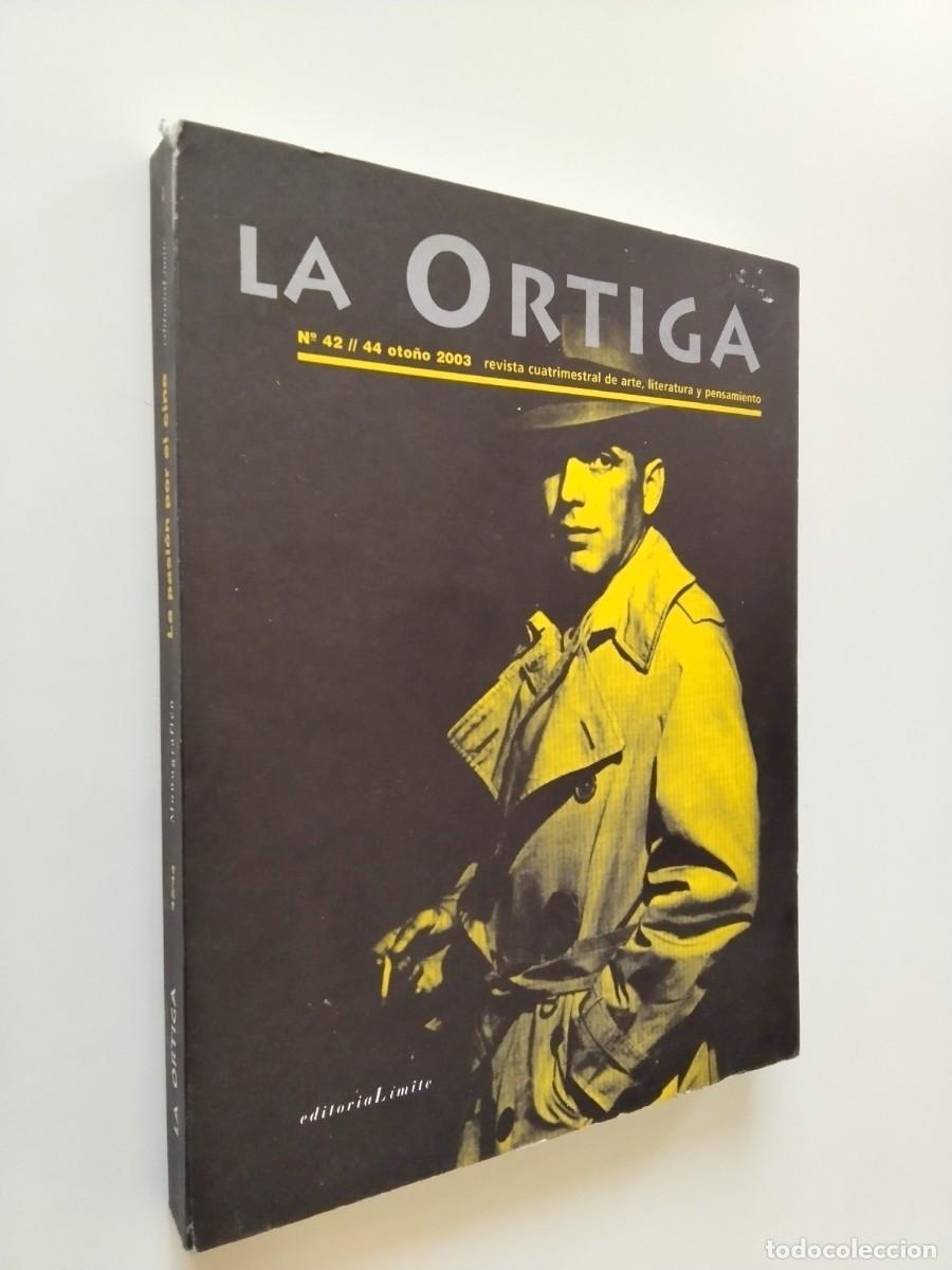Libros: VV. AA. - La pasi&oacute;n por el cine, de Fernando Savater. La Ortiga. Revista cuatrimestral de Arte, Lite