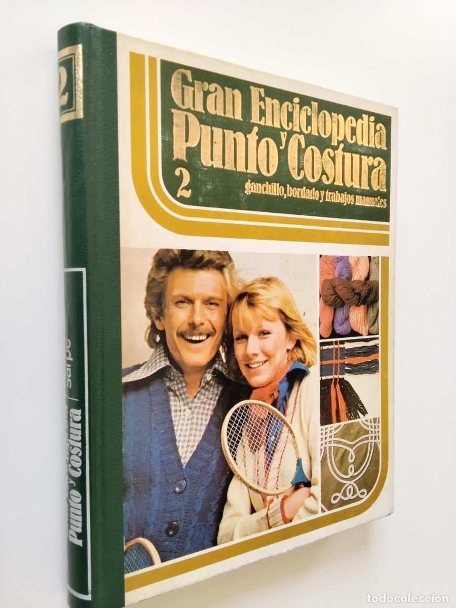 Libros: VV. AA. - Gran Enciclopedia: Punto y Costura 2. Ganchillo, bordado y traajos manuales