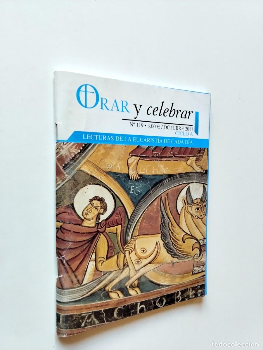 B&uuml;cher: VV. AA. - Orar y celebrar, n&ordm; 119, octubre 2011. Ciclo A. Lecturas de la eucarist&iacute;a de cada d&iacute;a