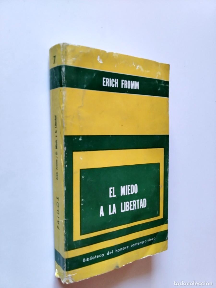 Erich Fromm - El miedo a la libertad