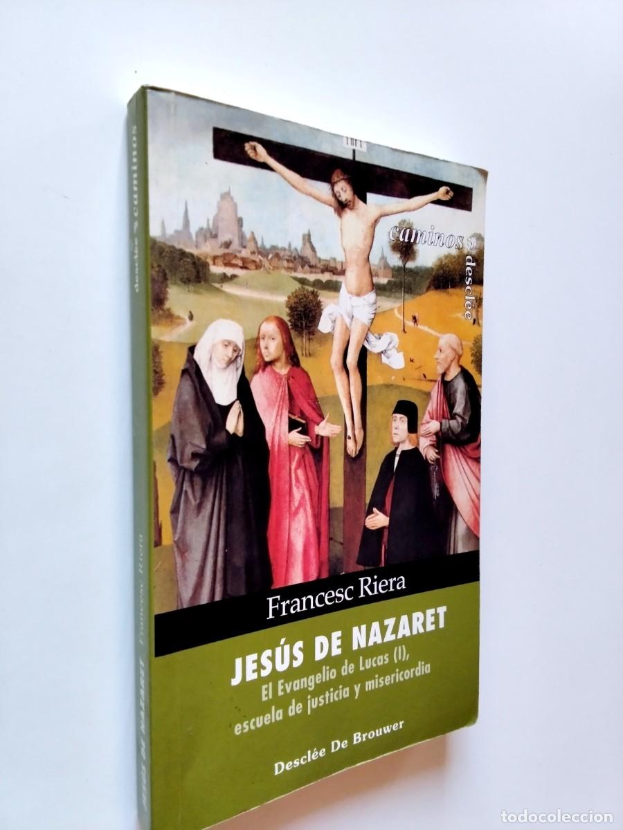 B&uuml;cher: Francesc Riera - Jes&uacute;s de Nazaret. El Evangelio de Lucas (I), escuela de justicia y misericordia