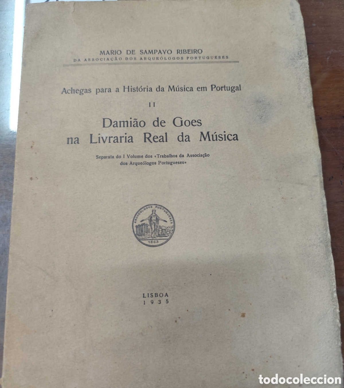 Libri di seconda mano: DAMIAO DE GOES NA LIVRARIA REAL DA MUSICA. Achengas para a historia da m&uacute;sica em Portugal II. A&ntilde;o 19