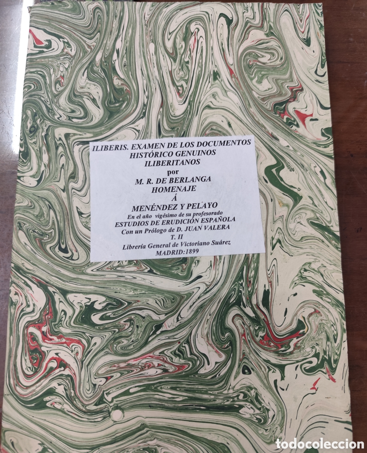 Libri di seconda mano: ILIBERIS. Examen de los documentos hist&oacute;ricos genuinos iliberitanos. A&ntilde;o 1899 - BERLANGA,M. R. de