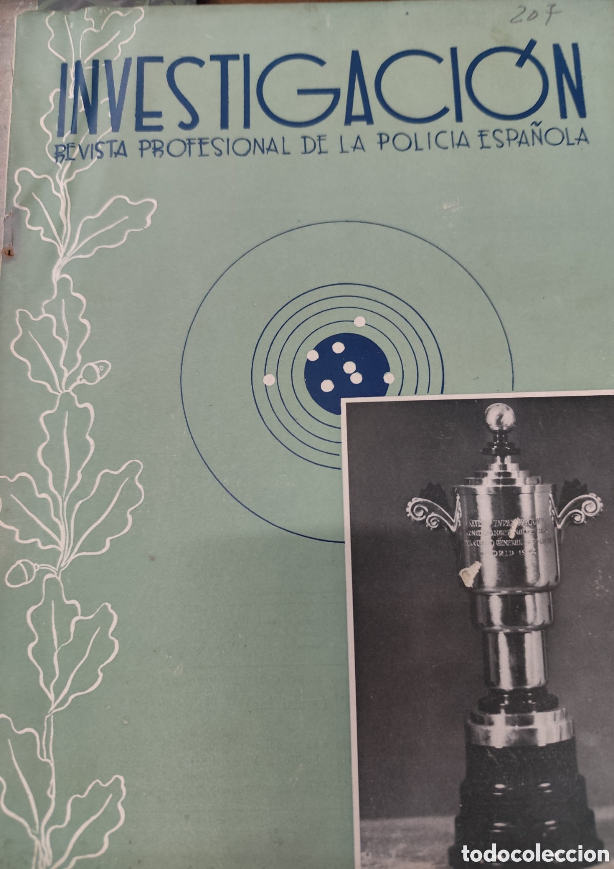 Libri di seconda mano: INVESTIGACION. Revista profesional de la Policia Espa&ntilde;ola n&ordm; 207