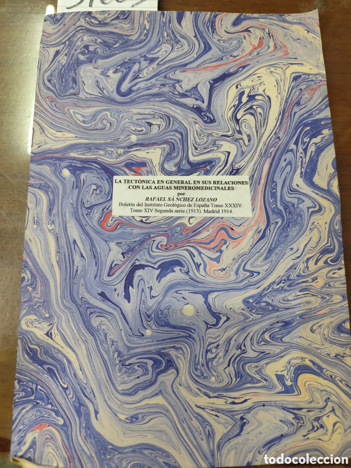 Libri di seconda mano: LA TECTONICA EN GENERAL EN SUS RELACIONES CON LAS AGUAS MINEROMEDICINALES. A&ntilde;o 1914 - SANCHEZ LOZANO