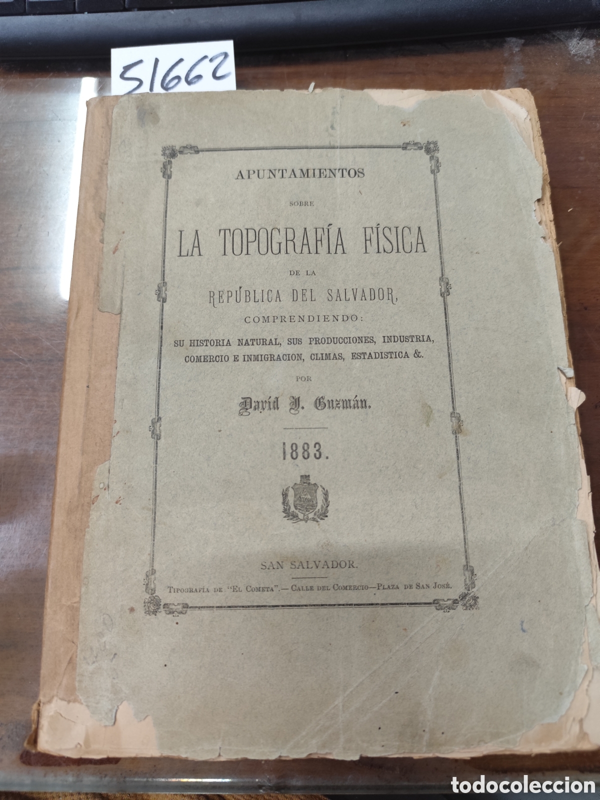 Libri di seconda mano: APUNTAMIENTOS SOBRE LA TOPOGRAFIA FISICA DE LA REPUBLICA DEL SALVADOR. Comprendiendo su historia nat