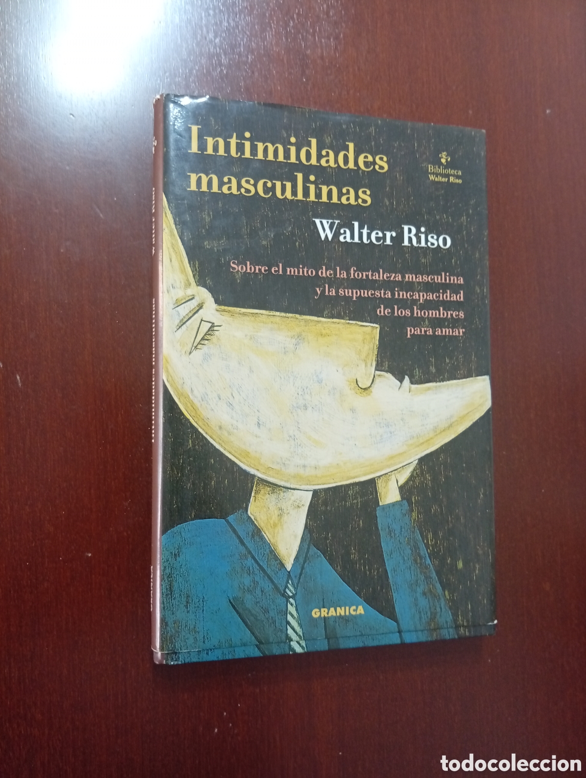 Intimidades masculinas. Walter riso