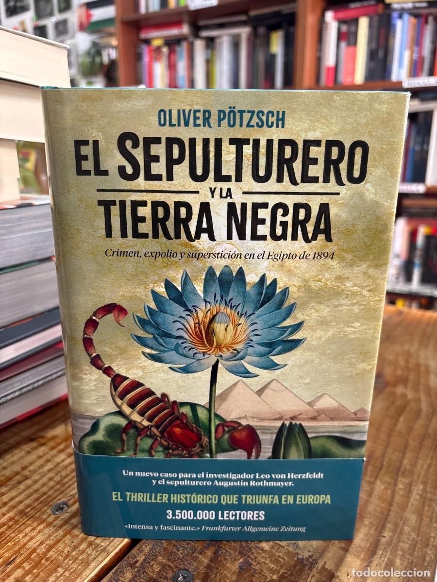 Libros: El sepulturero y la Tierra Negra P&ouml;tzsch, Oliver