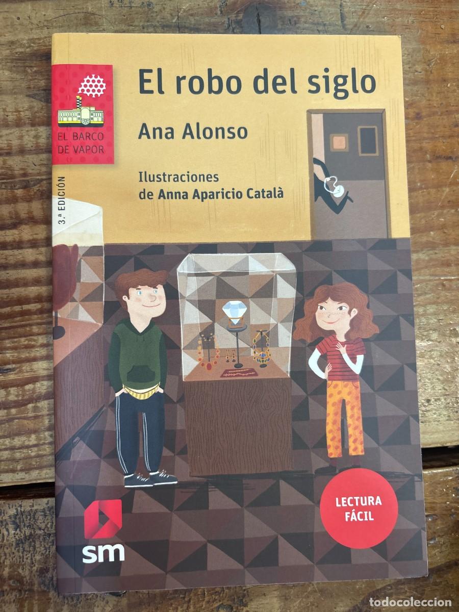 Libros: El robo del siglo (Lectura F&aacute;cil) (Spanish Edition) Alonso, Ana