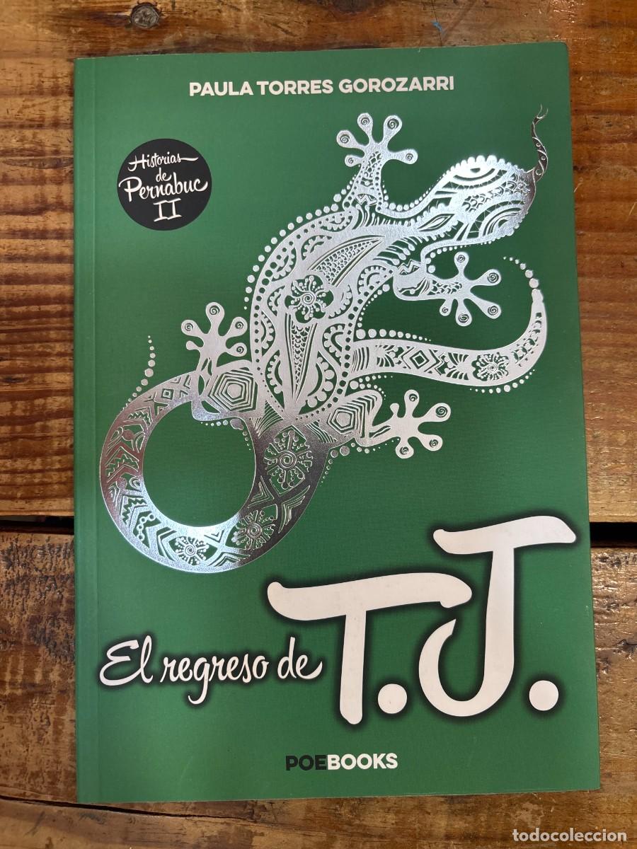 Libros: El regreso de T.J Paula Torres Gorozarri