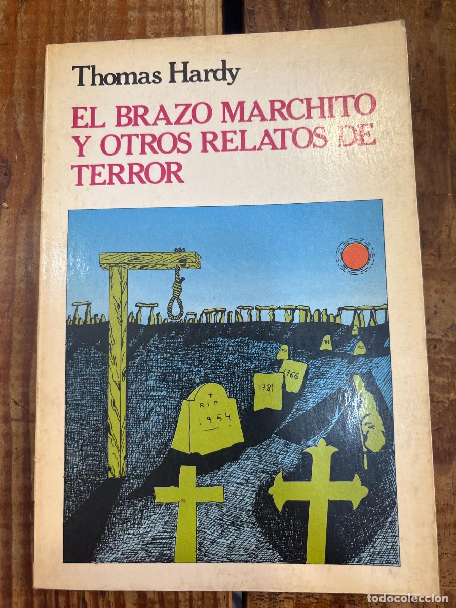 Libros: El brazo marchito y otros relatos de terror TRSAA Hardy, Thomas