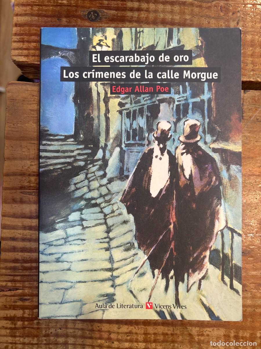 Libros: El Escarabajo de Oro los Crimenes de la Calle Morgue / The Gold Bug and the Murders in the Rue Morgu