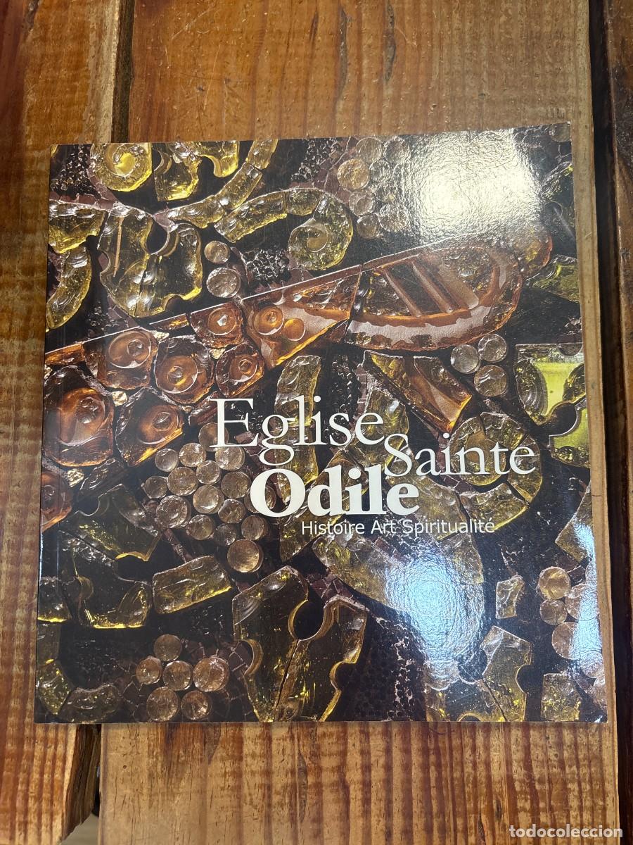 Libros: Eglise sainte Odile, Histoire Art Spiritualit&eacute; Collectif