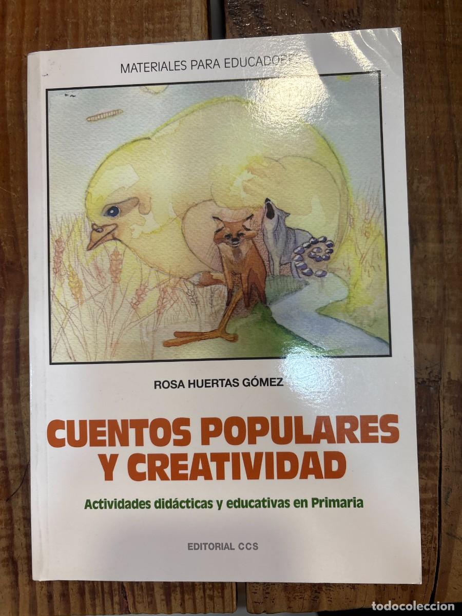 Libros: Cuentos populares y creatividad: Actividades did&aacute;cticas y educativas en Primaria Huertas, Rosa