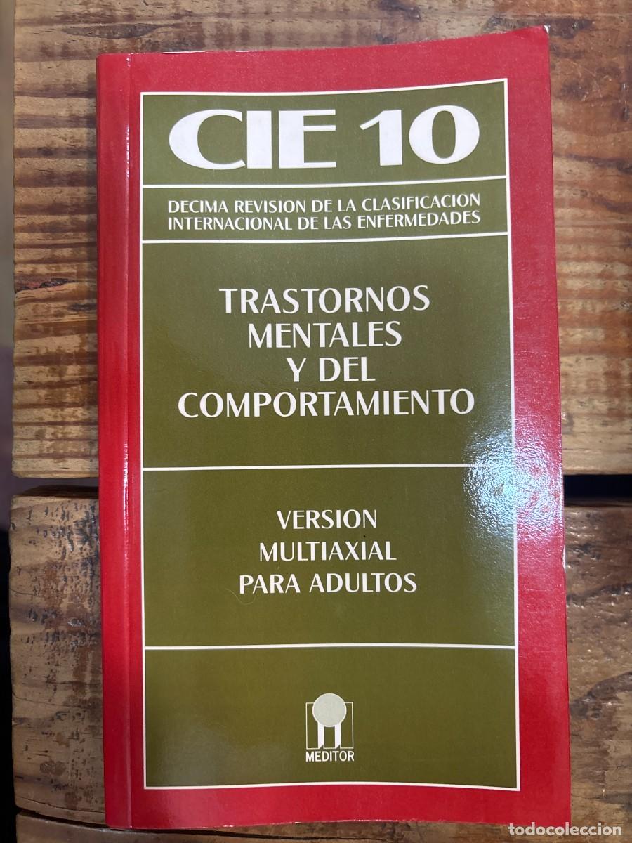 Libros: Cie 10: trastornos mentales y del comportamiento. sistema multiaxial