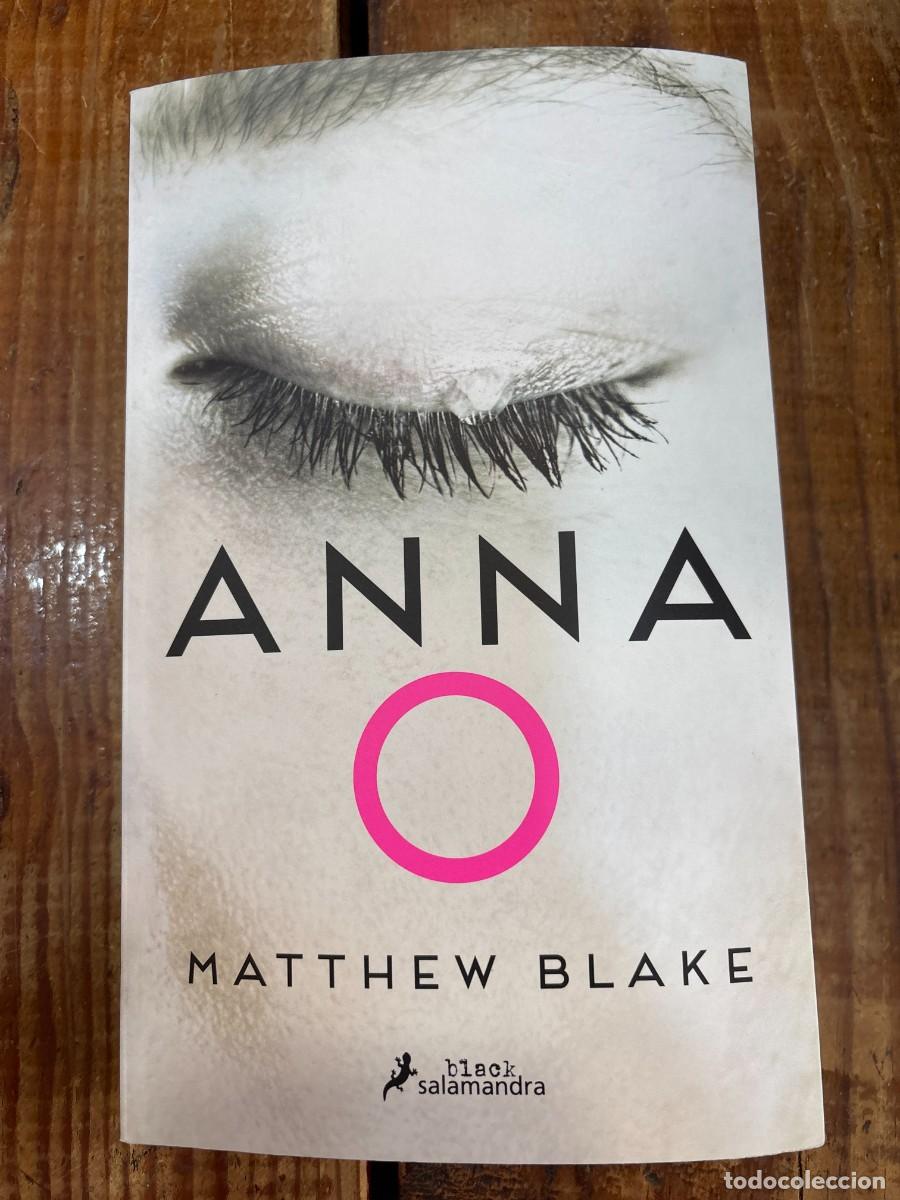 Libros: Anna O (Spanish Edition) Blake, Matthew - Foto 1