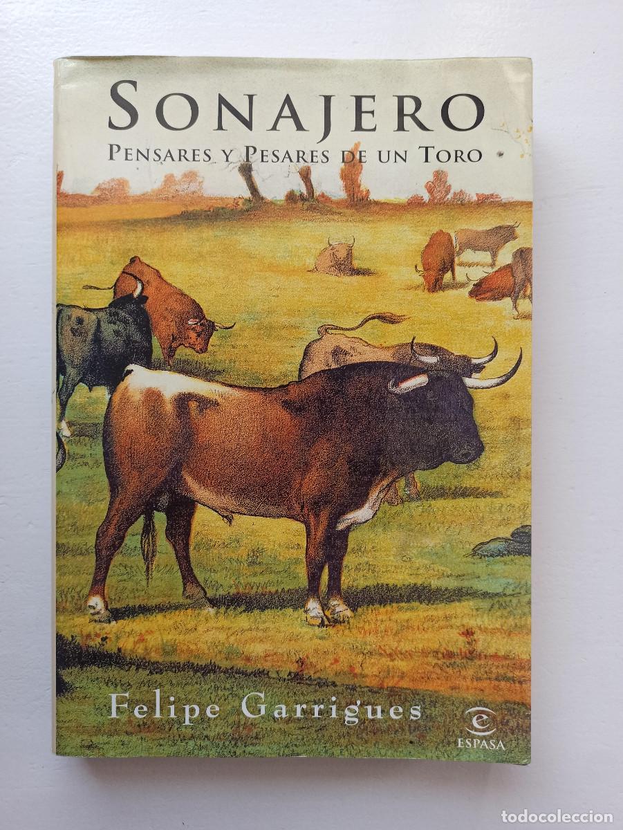 Libros: Sonajero. Pensares y pesares de un toro - Felipe Garrigues