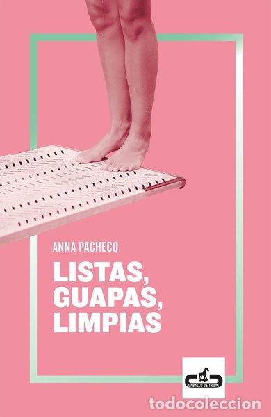 Livres: Listas, guapas, limpias- 9788417417079